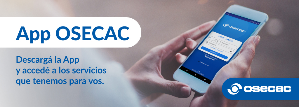 Con la App OSECAC todas tus gestiones son más fáciles